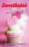 [INNcredibly Sweet 14] • Sweetheart Killer · Book 14 in the INNcredibly Sweet Series